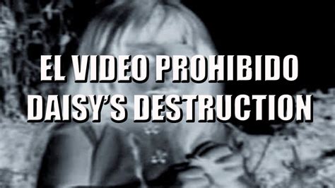 daisy's destructio En uno de los vídeos gráficos titulados «La destrucción de Daisy», la joven víctima fue presuntamente sometida a torturas y varios actos despreciables